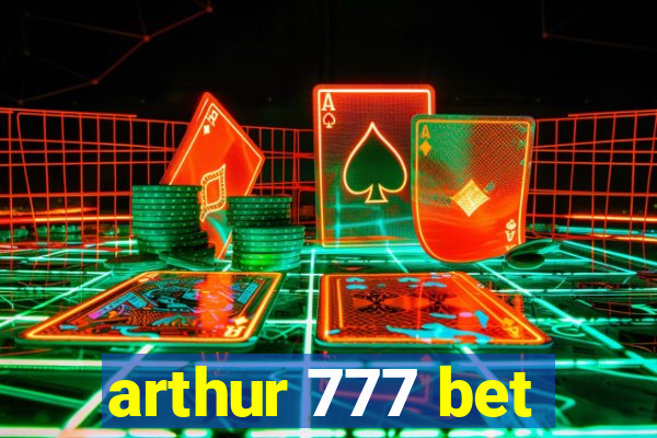 arthur 777 bet